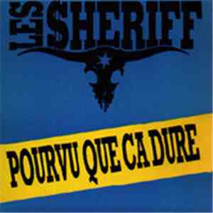 Les Sheriff - Pourvu Que Ca Dure flac download