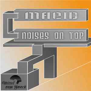 Macid  - Noises On Top flac download