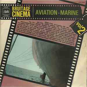 No Artist - Bruitage Cinéma Vol. 2 - Aviation - Marine flac download
