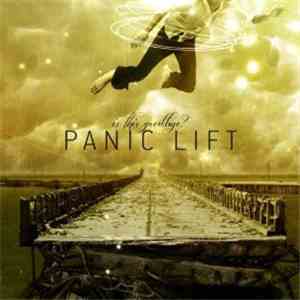 Panic Lift - Is This Goodbye? flac download