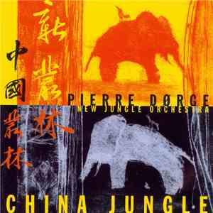 Pierre Dørge's New Jungle Orchestra - China Jungle flac download