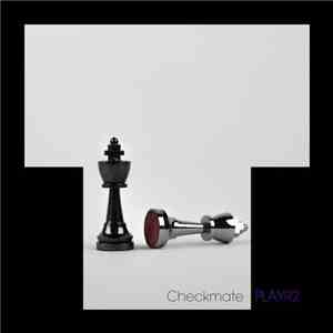 PLAYR2 - Checkmate flac download