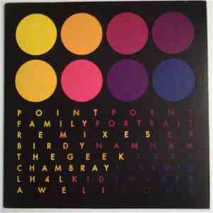 Point Point - Family Portrait (Remixes) - EP flac download