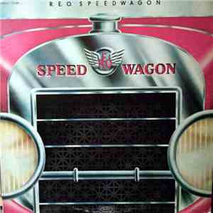 REO Speedwagon - R.E.O. Speedwagon FLAC download