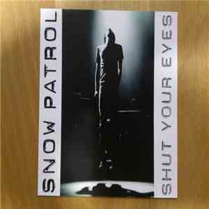 Snow Patrol - Shut Your Eyes flac download