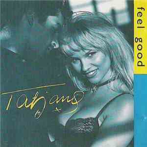 Tatjana - Feel Good flac download