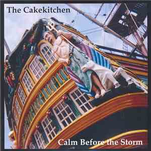 The Cakekitchen - Calm Before The Storm flac download