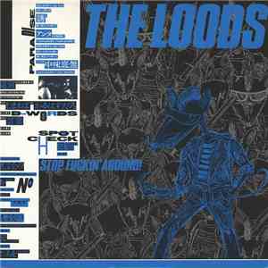 The Loods - Stop Fuckin' Around! flac download
