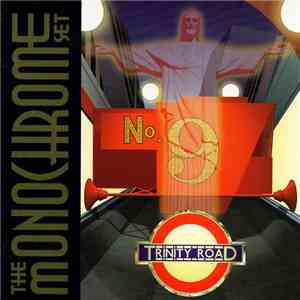 The Monochrome Set - Trinity Road flac download