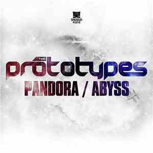 The Prototypes - Pandora / Abyss flac download