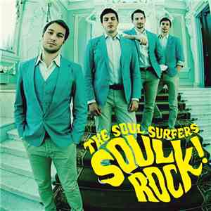 The Soul Surfers  - Soul Rock! flac download