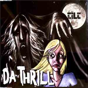 Tilt  - Da Thrill flac download