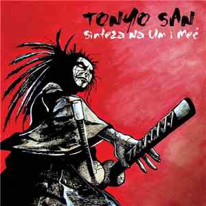 Tonyo San - Синтеза на Ум и Меч flac download