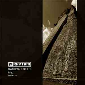 trs. - Paralogism Of Soul EP flac download