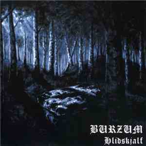 Burzum - Hliðskjálf flac download