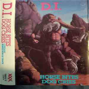 D.I. - Horse Bites Dog Cries flac download