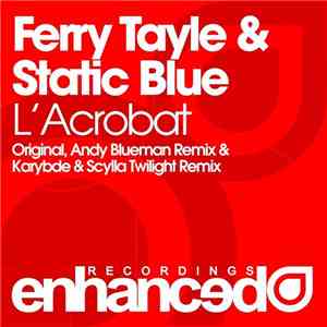 Ferry Tayle & Static Blue - L'Acrobat flac download
