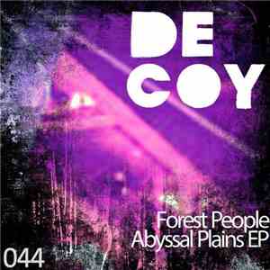 Forest People - Abyssal Plains EP flac download