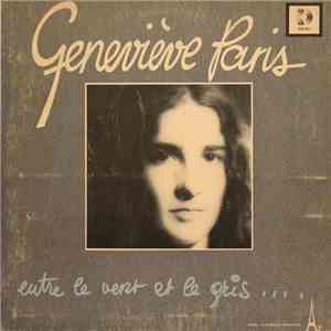 Geneviève Paris - Entre Le Vert Et Le Gris... flac download