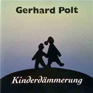Gerhard Polt - Kinderdämmerung flac download