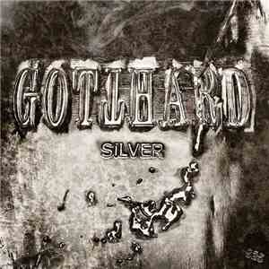Gotthard - Silver flac download