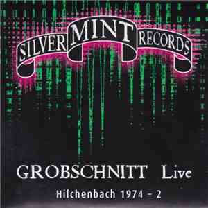 Grobschnitt - Live Hilchenbach 1974 - 2 flac download
