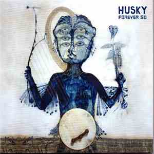 Husky  - Forever So flac download