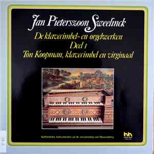 Jan Pieterszoon Sweelinck - Ton Koopman - Jan Pieterszoon Sweelinck: De Klavecimbel- En Orgelwerken, Deel 1 flac download