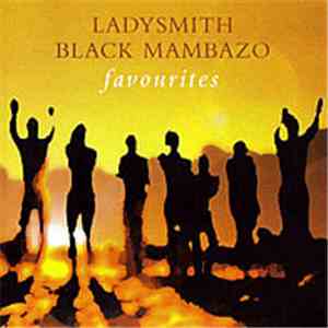 Ladysmith Black Mambazo - Favourites flac download