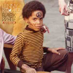 Lenny Kravitz - Black And White America flac download