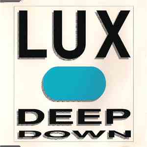 Lux  - Deep Down flac download