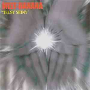 Melt-Banana - Teeny Shiny flac download