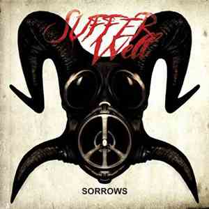 Suffer Well - Sorrows flac download