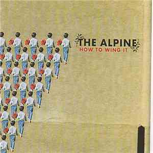 The Alpine - How To Wing It flac download