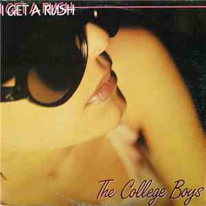 The College Boys - I Get A Rush flac download