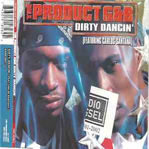 The Product G&B Featuring Carlos Santana - Dirty Dancin' flac download
