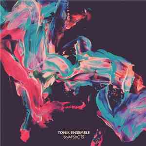 Tonik Ensemble - Snapshots flac download