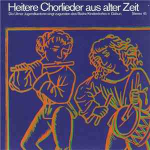 Ulmer Jugendkantorei - Heitere Chorlieder Aus Alter Zeit flac download