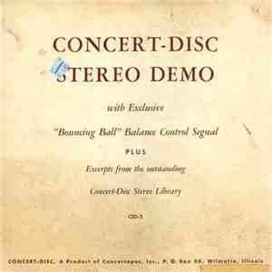 Various - Concert-Disc Stereo Demo With Exclusive "Bouncing Ball" Balance Control Signal Plus Excerpts From The Outstanding Concert-Disc Stereo Library flac download