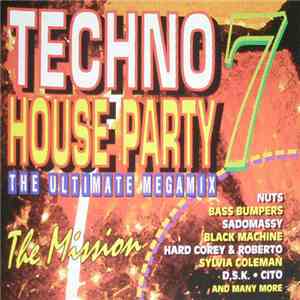 Various - Techno House Party 7 - The Mission flac download