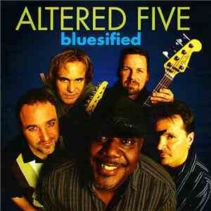 Altered Five - Bluesified flac download