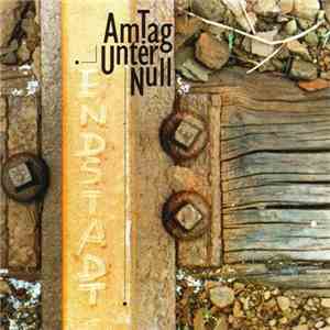 Am Tag Unter Null - Endstadt flac download