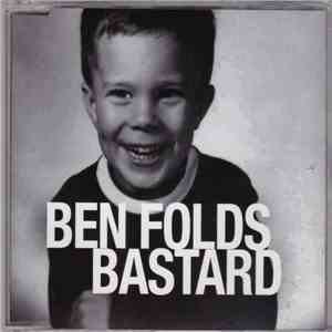 Ben Folds - Bastard flac download