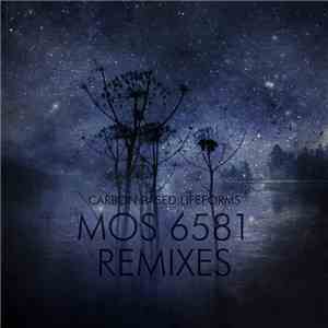Carbon Based Lifeforms - MOS 6581 Remixes flac download