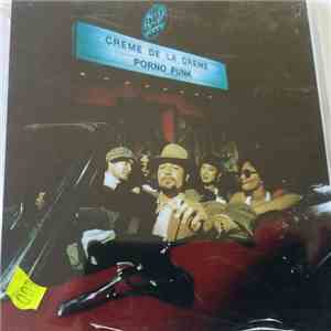 Creme De La Creme - Porno Funk flac download