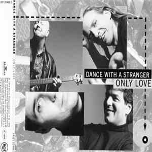 Dance With A Stranger - Only Love flac download