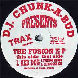 D.J. Chunk-A-Bud - The Fusion EP flac download