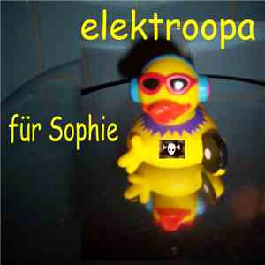 Elektroopa - Für Sophie flac download