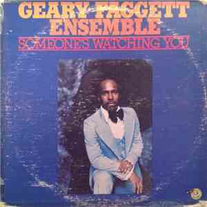 Geary Faggett Ensemble - Someone's Watching You flac download