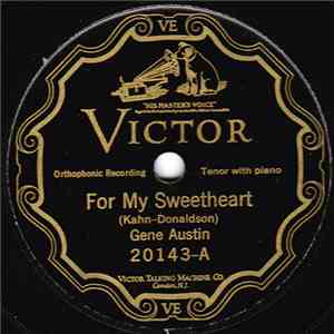 Gene Austin - For My Sweetheart / Me Too flac download